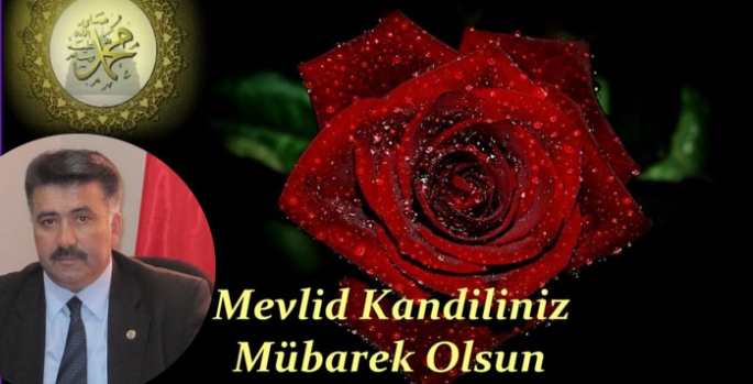 Kars Esnaf ve Sanatkarlar Odaları Birliği Başkanı Adem Burulday’ın Mevlid Kandili mesajı