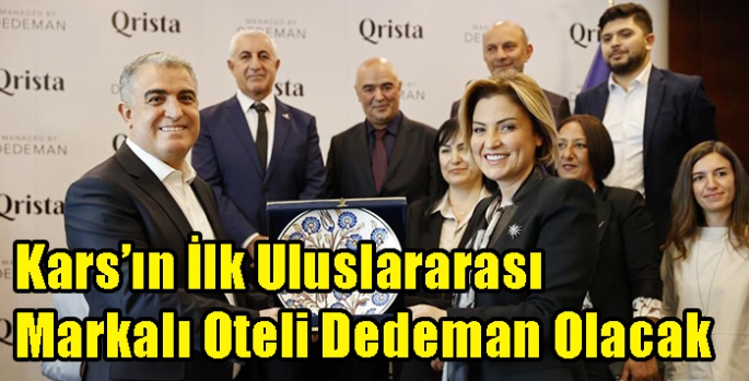 Kars’ın İlk Uluslararası Markalı Oteli Dedeman Olacak