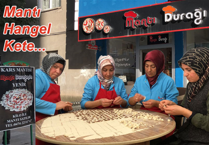 Kars’ın Mantı Durağı