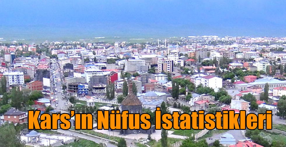 Kars’ın Nüfus İstatistikleri, 2018