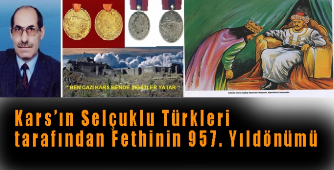 Kars’ın Selçuklu Türkleri tarafından Fethinin 957. Yıldönümü