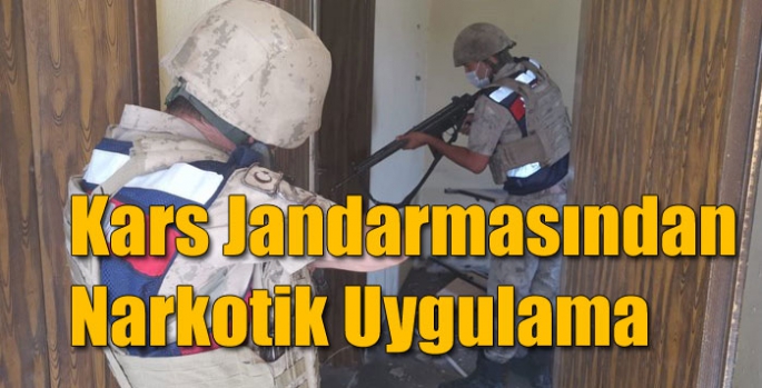 Kars Jandarmasından Narkotik Uygulama