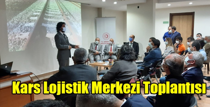 Kars Lojistik Merkezi Toplantısı