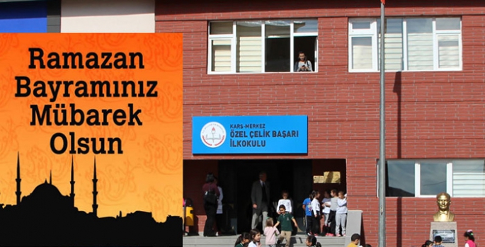 Kars Özel Çelik Başarı Koleji’nin Ramazan bayramı Mesajı