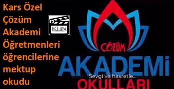 Kars Özel Çözüm Akademi Öğretmenleri öğrencilerine mektup okudu