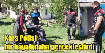 Kars Polisi bir hayali daha gerçekleştirdi