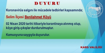 Kars Selim Benliahmet köyü de karantinaya alındı