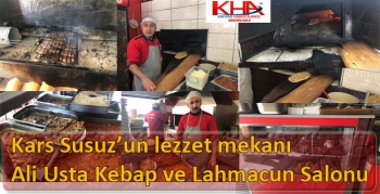 Kars Susuz’un lezzet mekanı Ali Usta Kebap ve Lahmacun Salonu