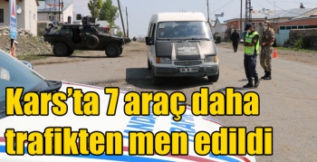 Kars’ta 7 araç daha trafikten men edildi