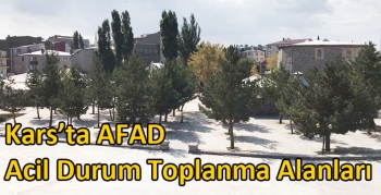 Kars’ta AFAD Acil Durum Toplanma Alanları