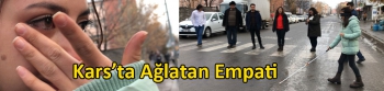 Kars’ta Ağlatan Empati