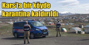 Kars’ta bir köyde karantina kaldırıldı