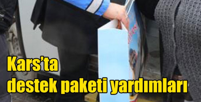 Kars’ta destek paketi yardımları