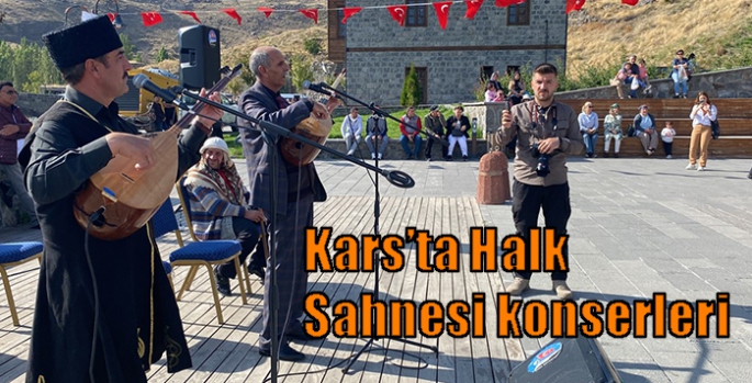 Kars’ta Halk Sahnesi konserleri