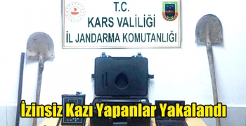 Kars’ta İzinsiz Kazı Yapanlar Yakalandı