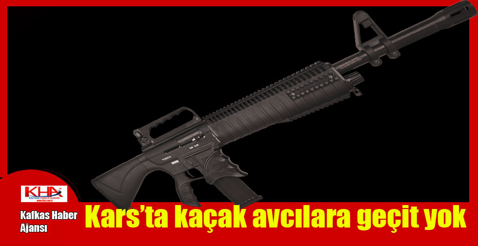 Kars’ta kaçak avcılara geçit yok