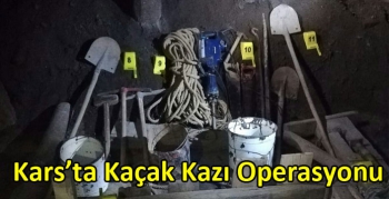 Kars’ta Kaçak Kazı Operasyonu