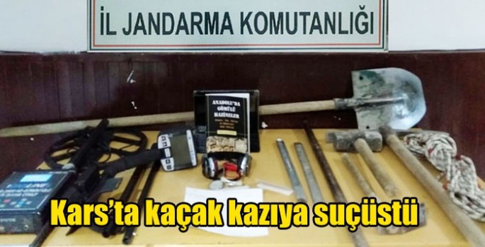 Kars’ta kaçak kazıya suçüstü