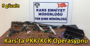 Kars’ta PKK/KCK Operasyonu  9 Gözaltı
