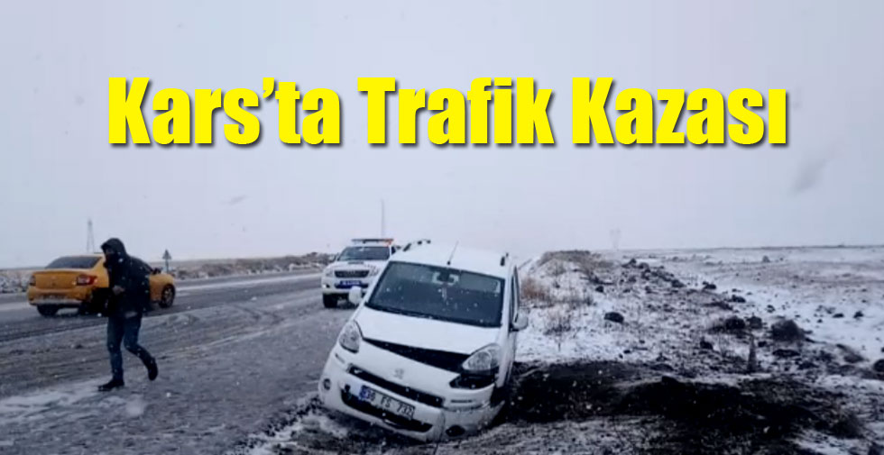 Kars’ta Trafik Kazası