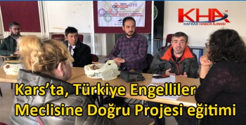 Kars’ta, Türkiye Engelliler Meclisine Doğru Projesi eğitimi