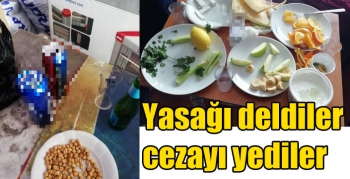 Kars’ta yasağı deldiler cezayı yediler