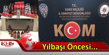 Kars’ta Yılbaşı Öncesi Kaçak İçki Operasyonu