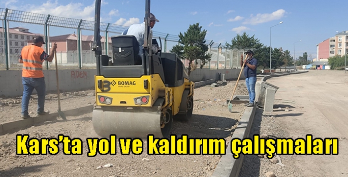 Kars’ta yol ve kaldırım çalışmaları