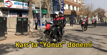 Kars’ta “Yunus” dönemi