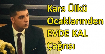 Kars Ülkü Ocaklarınden EVDE KAL Çağrısı