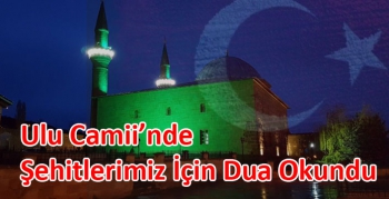 Kars Ulu Camii’nde Şehitlerimiz İçin Dua Okundu