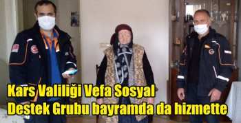 Kars Valiliği Vefa Sosyal Destek Grubu bayramda da hizmette