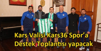 Kars Valisi Kars36 Spor’a Destek Toplantısı yapacak