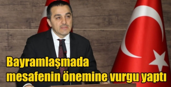 Kars Valisi Türker Öksüz, bayramlaşmada mesafenin önemine vurgu yaptı