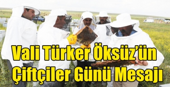 Kars Valisi Türker Öksüz’ün Çiftçiler Günü Mesajı