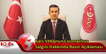 Kars VHO’nun Coronavirus Salgını Hakkında Basın Açıklaması