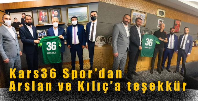 Kars36 Spor’dan Arslan ve Kılıç’a teşekkür