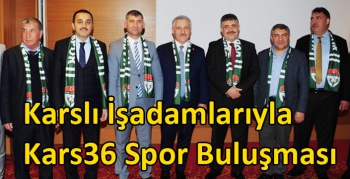 Karslı İşadamlarıyla Kars36 Spor Kocaeli Buluşması