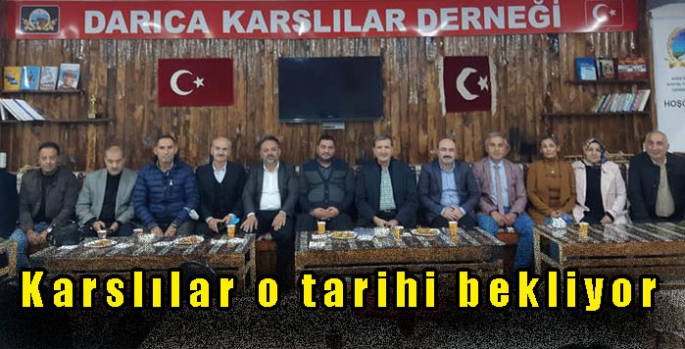 Karslılar o tarihi bekliyor