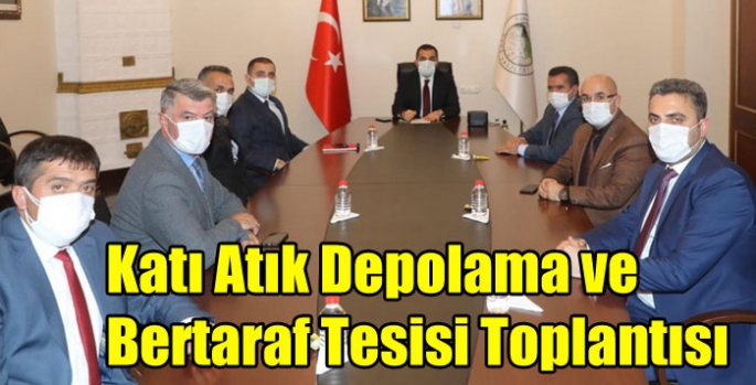 Katı Atık Depolama ve Bertaraf Tesisi Toplantısı