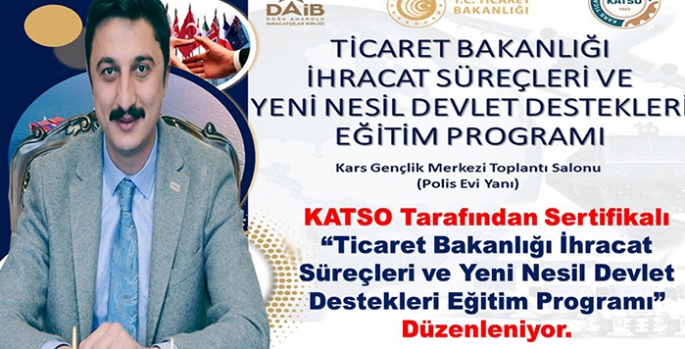 KATSO’dan ihracat süreçleri ve yeni nesil devlet destekleri eğitim programı