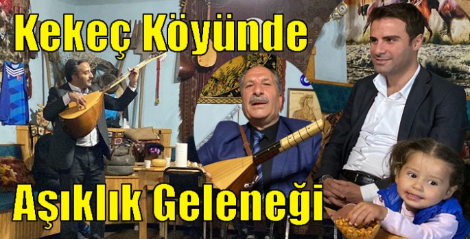 Kekeç Köyünde Aşıklık Geleneği