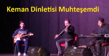 Keman Dinletisi Muhteşemdi