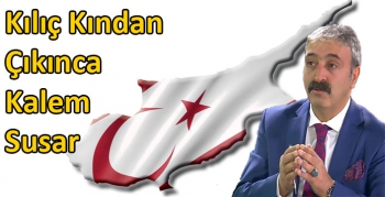 Kılıç Kından Çıkınca Kalem Susar