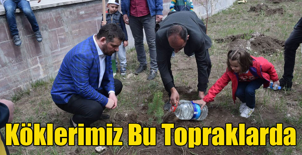 Köklerimiz Bu Topraklarda