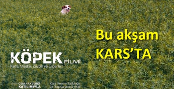 “Köpek” Filmi Kars’ta