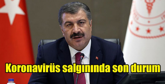 Koronavirüs salgınında son durum