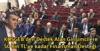 KOSGEB’den Destek Alan Girişimcilere 50 Bin TL’ye kadar Finansman Desteği