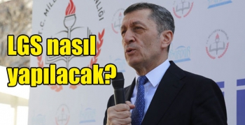 LGS nasıl yapılacak?