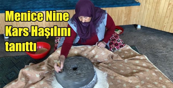 Menice Nine Kars Haşılını tanıttı